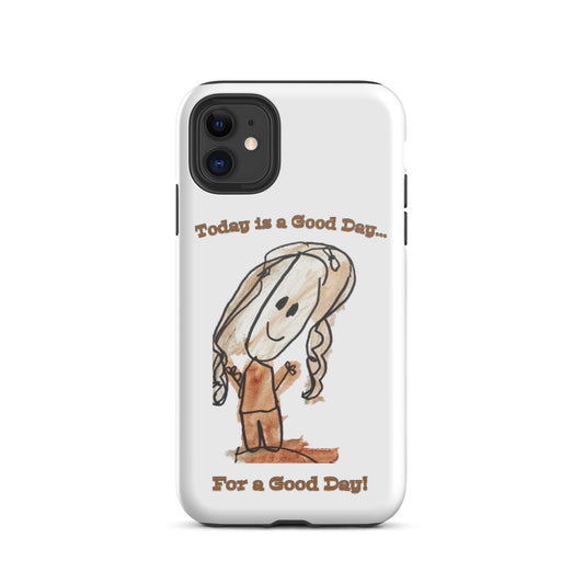 Tough iPhone Case - Good Day