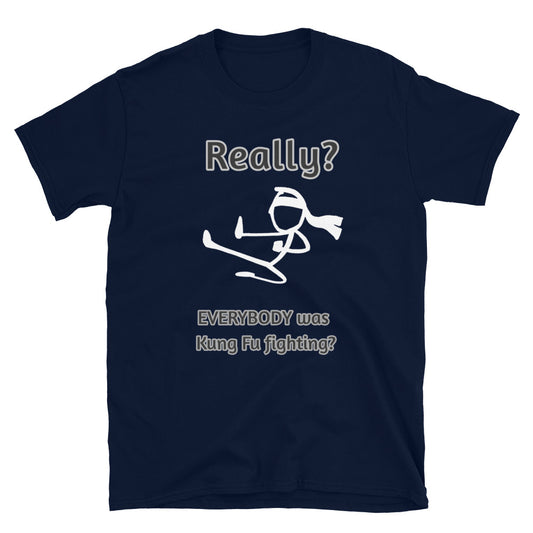 Men's Short-Sleeve Tee - Kung Fu Really?