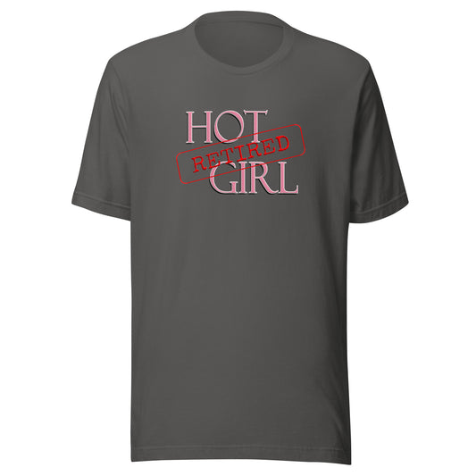 Unisex Tee - Retired Hot Girl