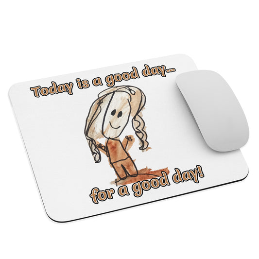 Mouse pad - Good Day