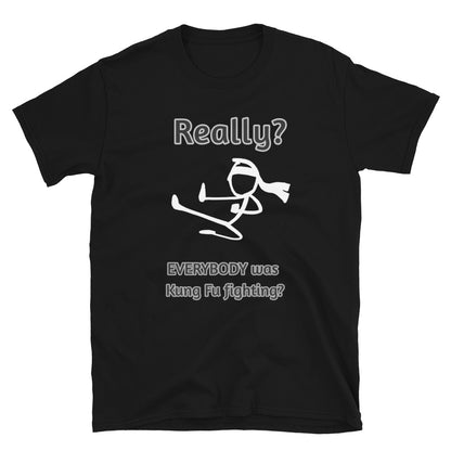 Men's Short-Sleeve Tee - Kung Fu Really?