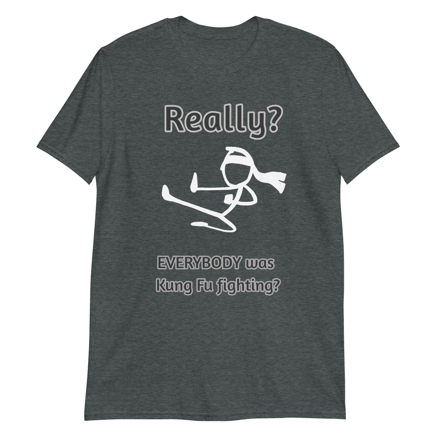 Men's Short-Sleeve Tee - Kung Fu Really?