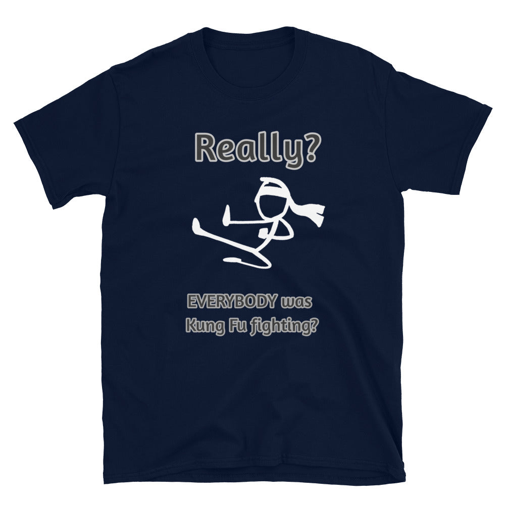 Men's Short-Sleeve Tee - Kung Fu Really?
