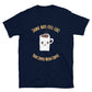 Women's Tee - Coffee Needs Coffee