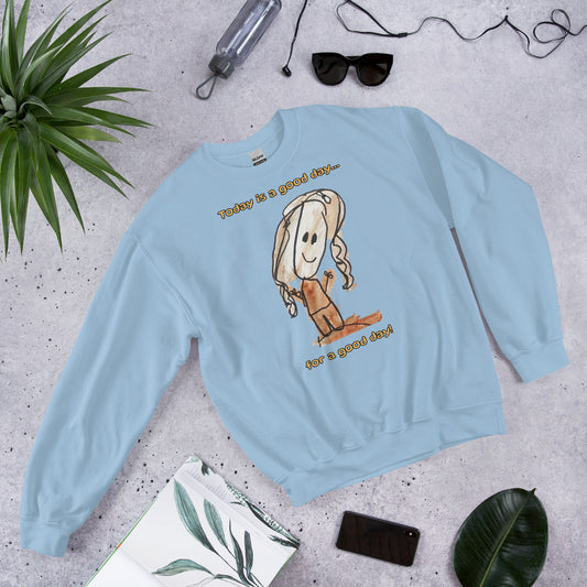 Women's Sweatshirt - Good day