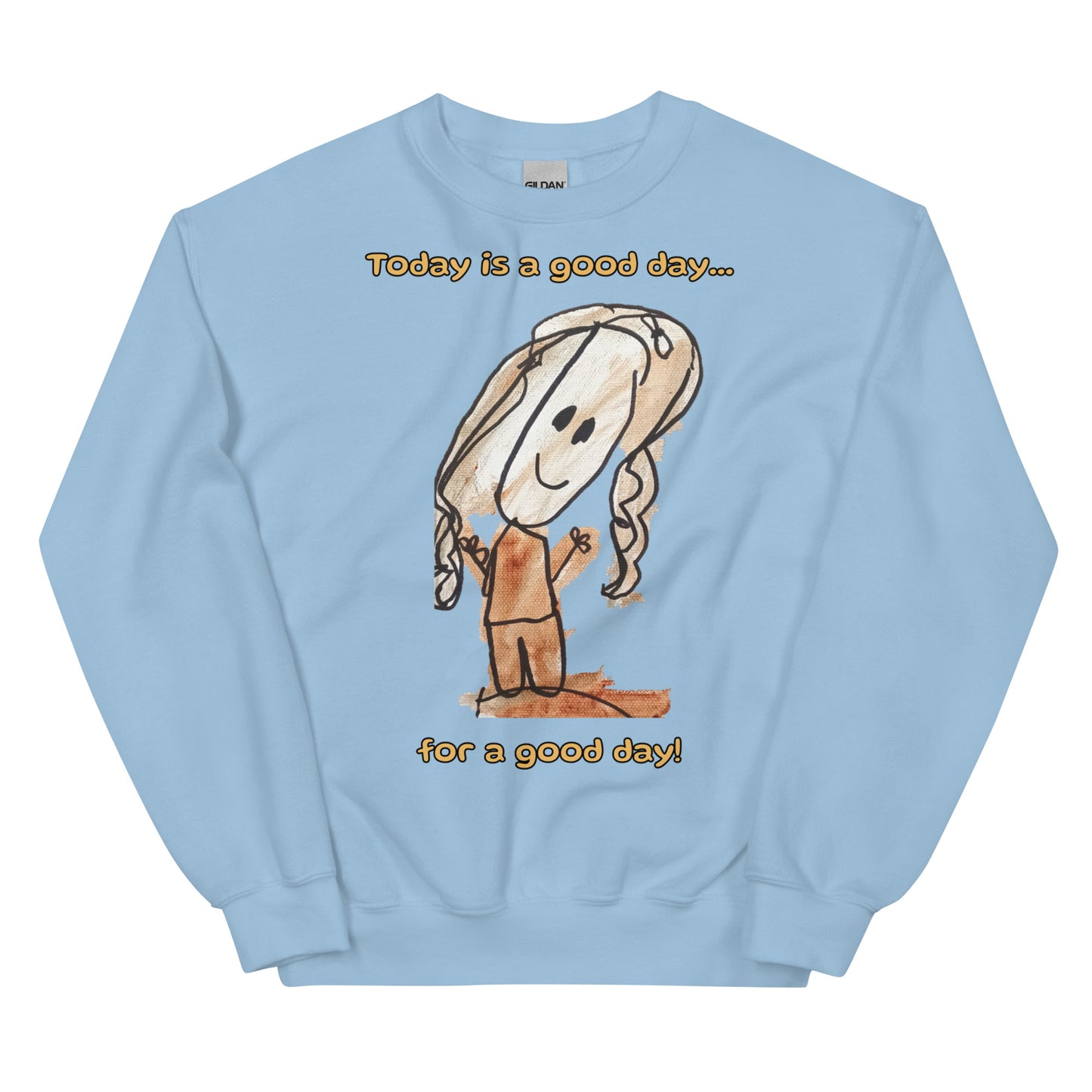 Women's Sweatshirt - Good day