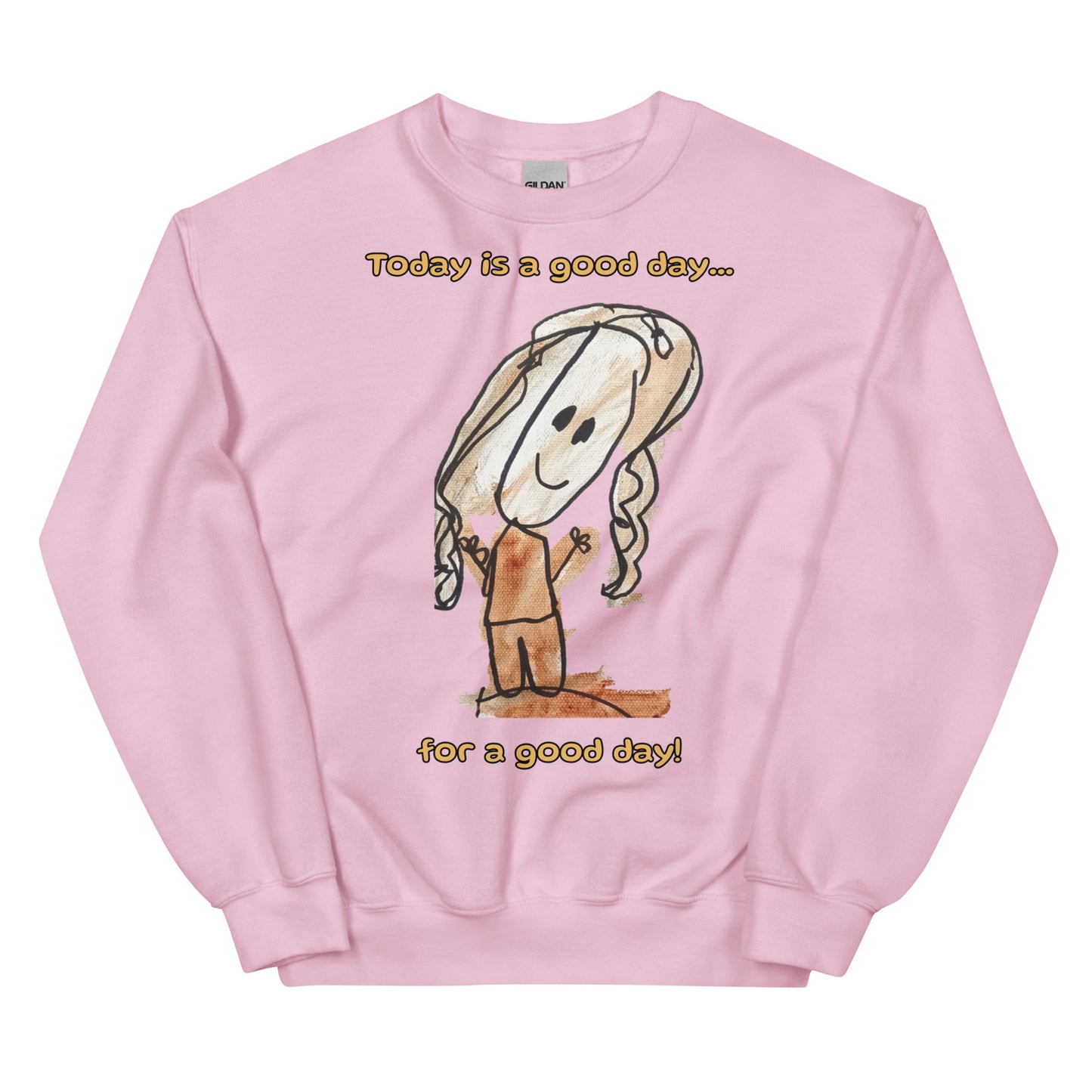 Women's Sweatshirt - Good day