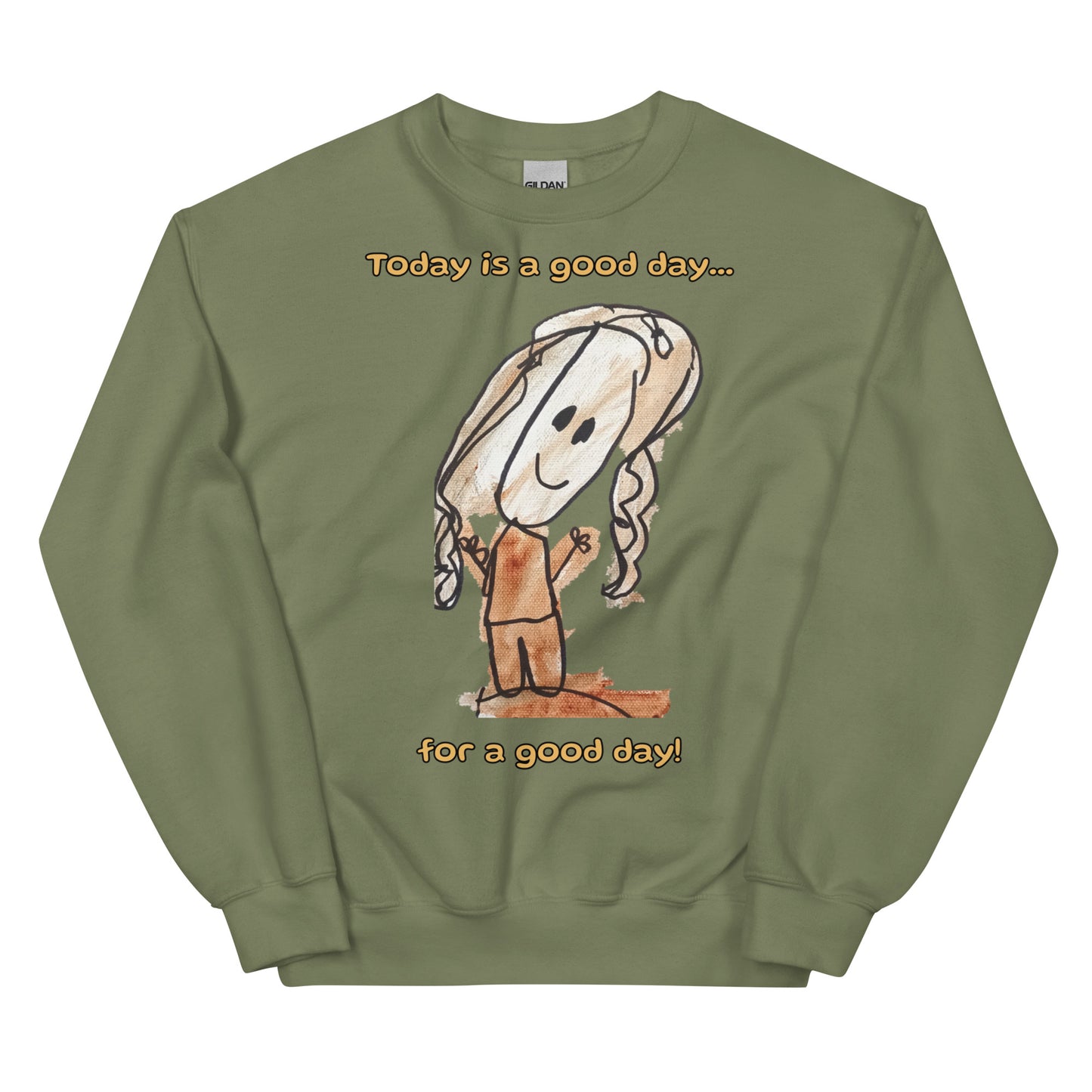Women's Sweatshirt - Good day