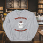 Unisex Sweatshirt - Coffee Needs Coffee