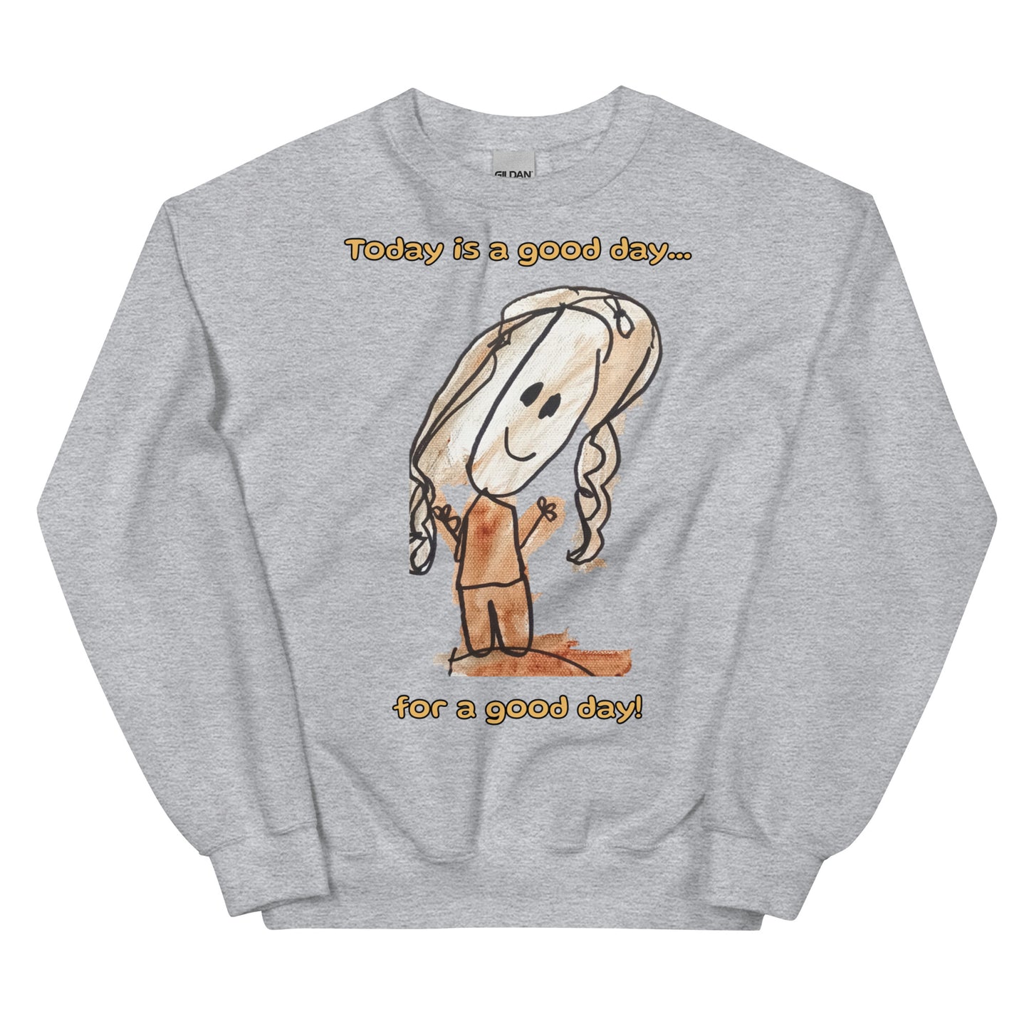 Women's Sweatshirt - Good day