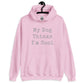 Unisex Hoodie - Dog Thinks I'm Cool