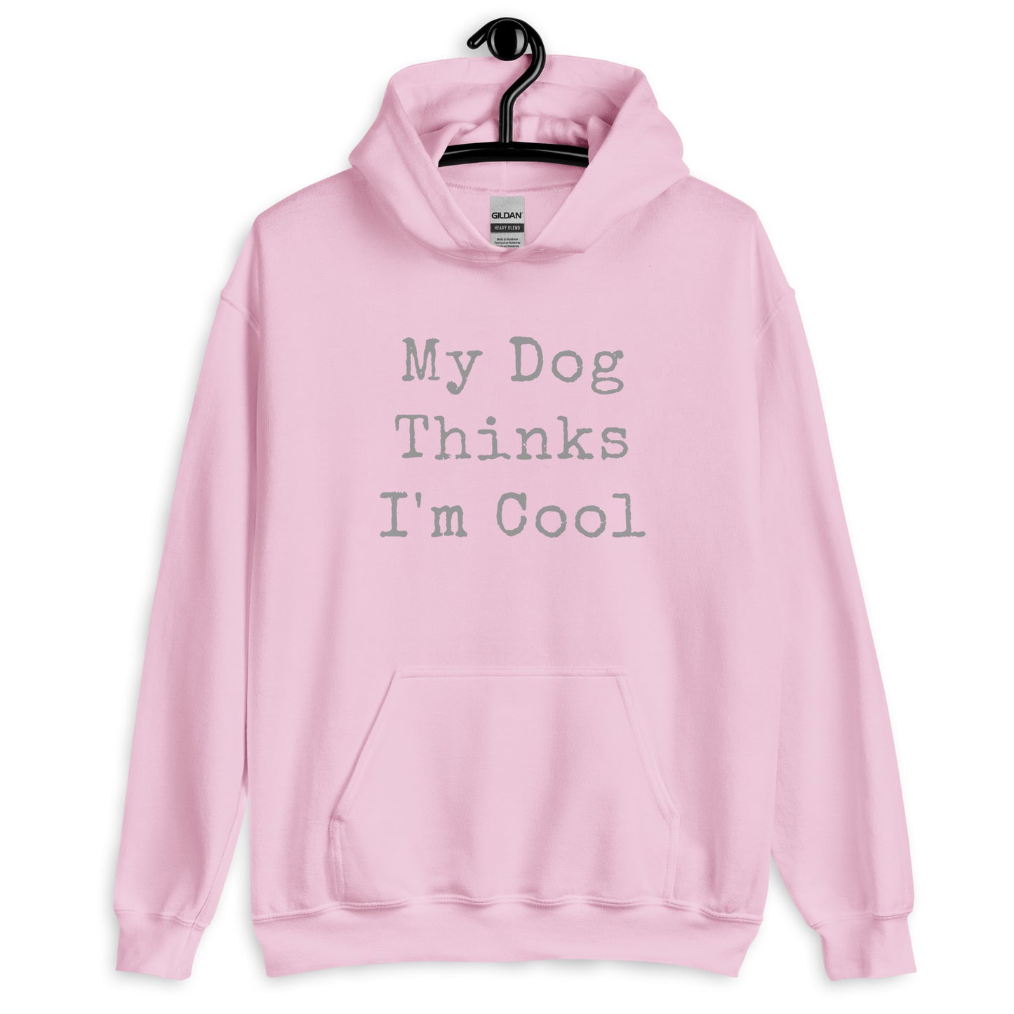 Unisex Hoodie - Dog Thinks I'm Cool