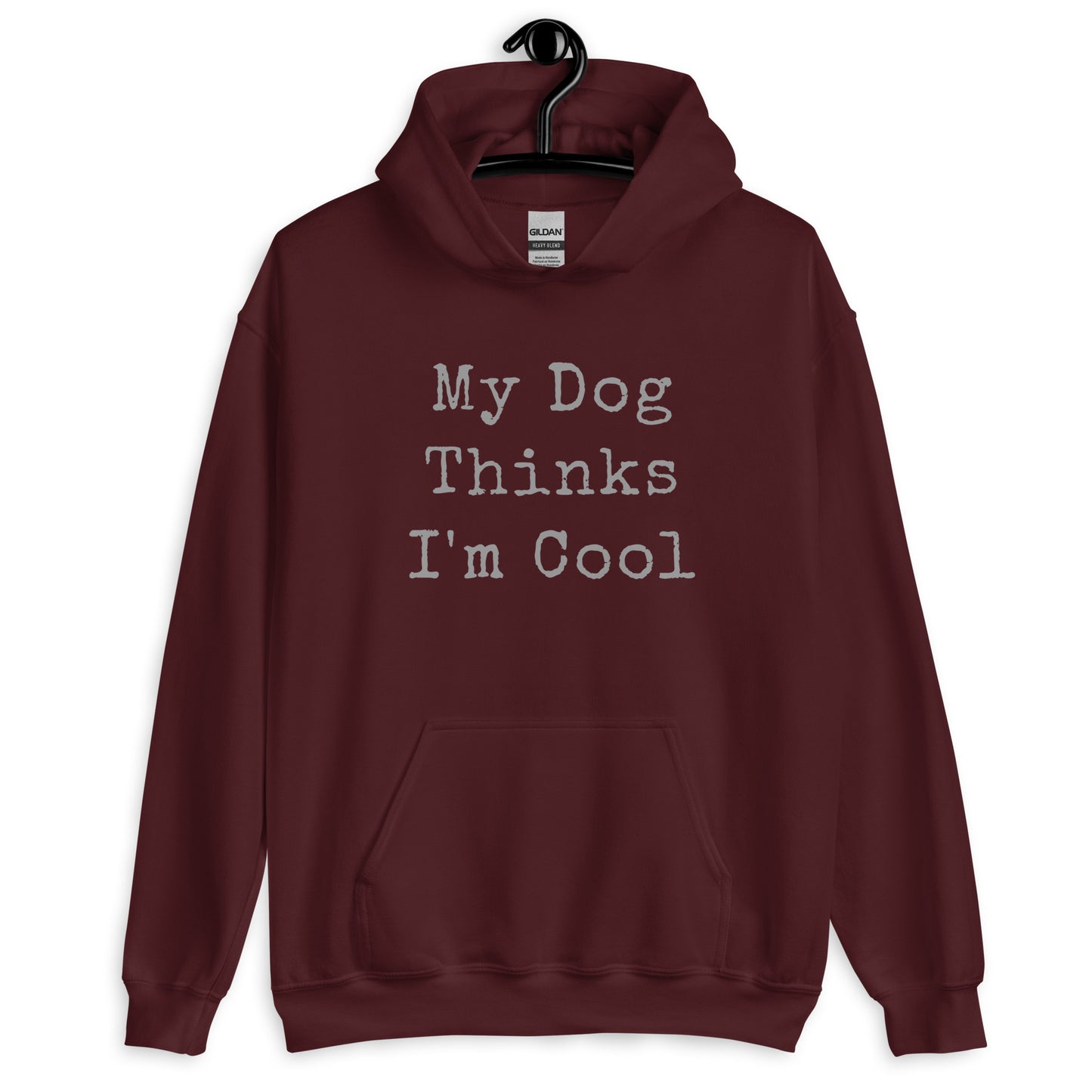 Unisex Hoodie - Dog Thinks I'm Cool