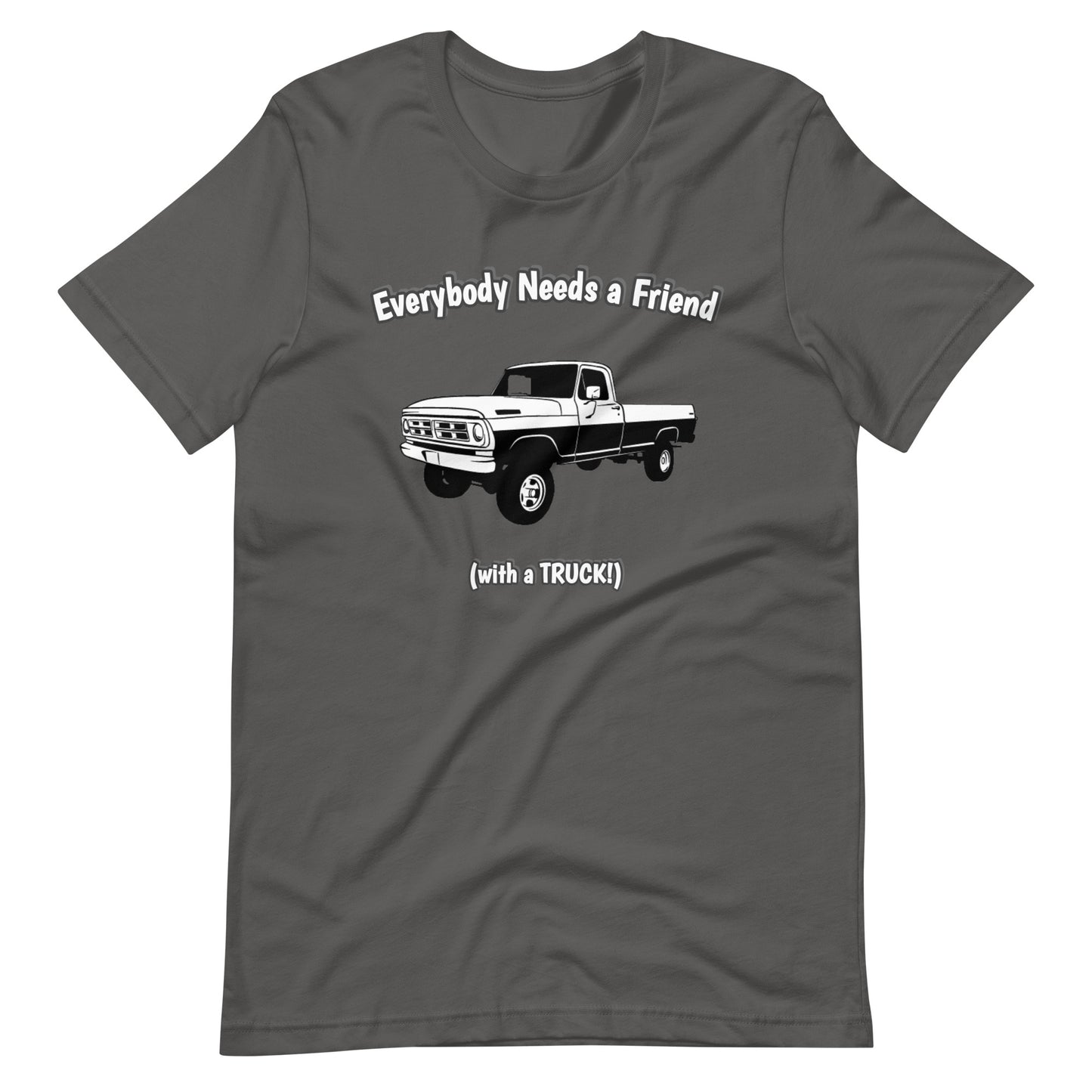 Men's Tee - Everybody Needs a Friend