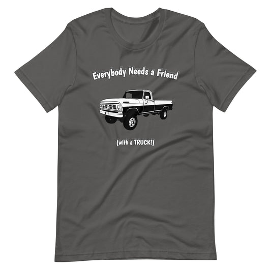 Men's Tee - Everybody Needs a Friend