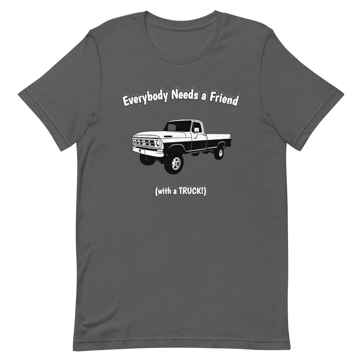 Men's Tee - Everybody Needs a Friend