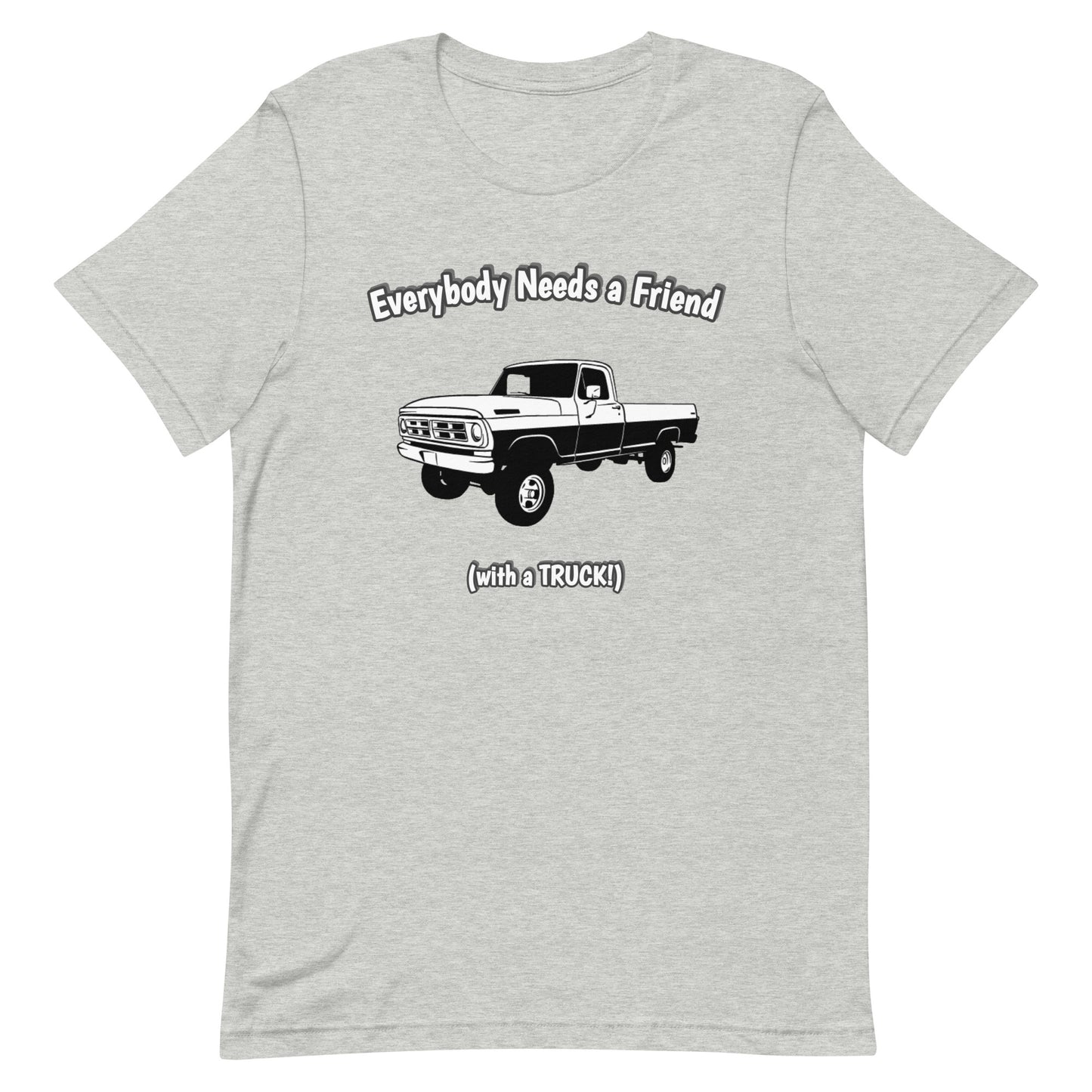 Men's Tee - Everybody Needs a Friend
