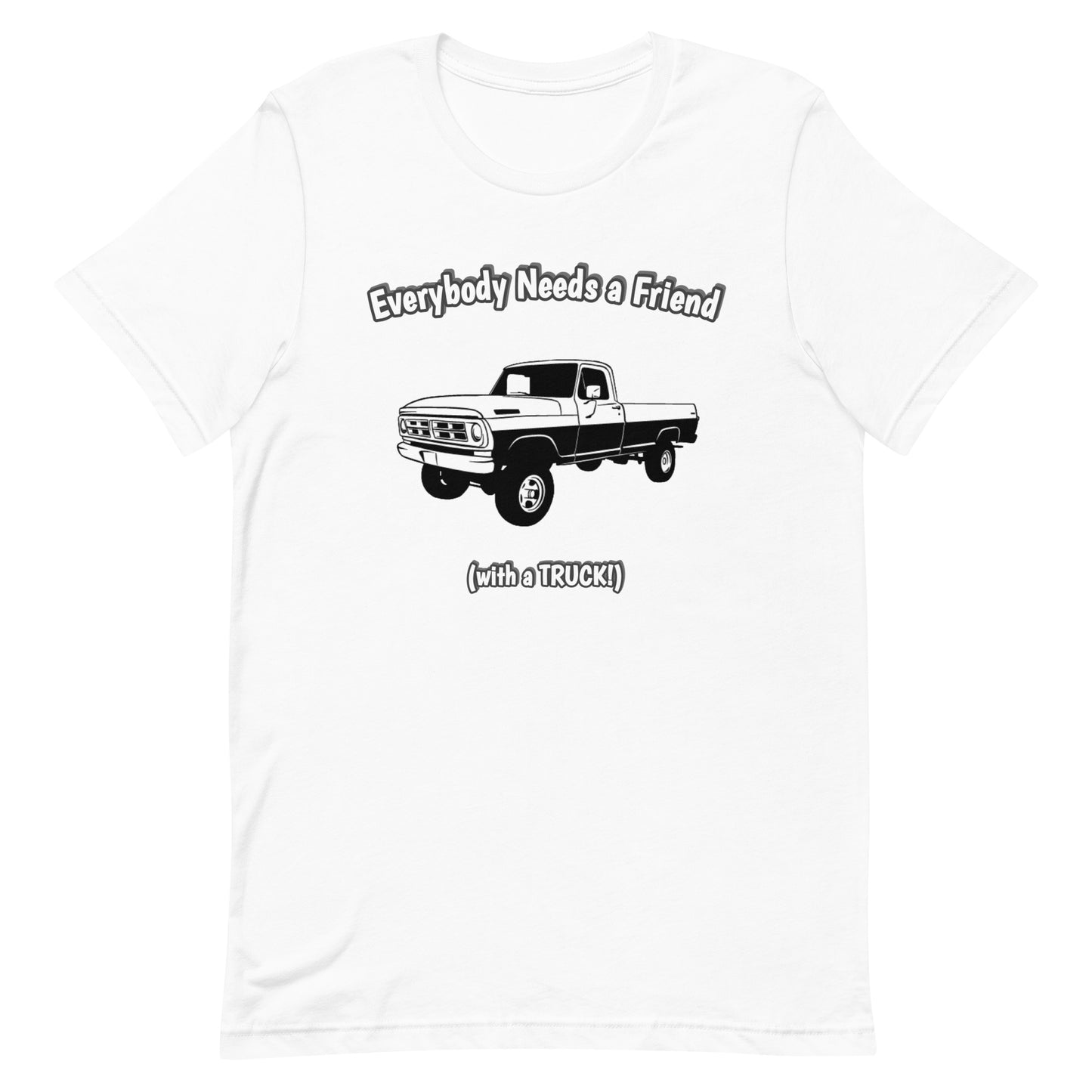 Men's Tee - Everybody Needs a Friend