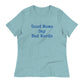 Women's Relaxed Tee - Good Moms