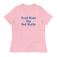 Women's Relaxed Tee - Good Moms